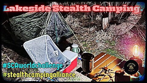 Lakeside Stealth Camping.