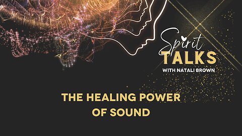 The Healing Power of Sound