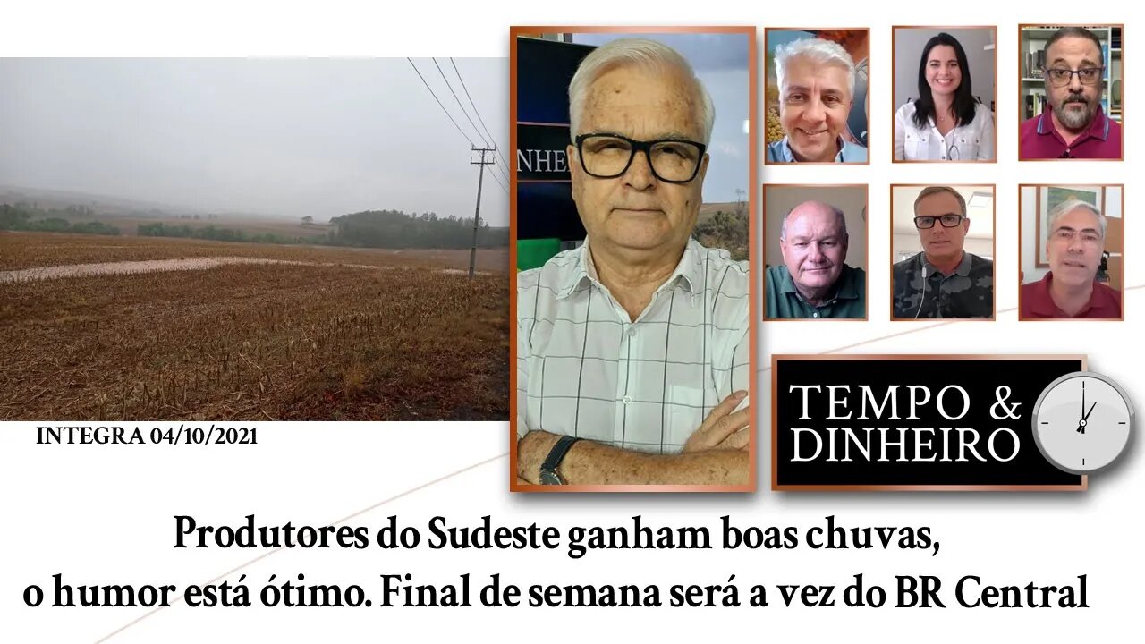 Produtores do Sudeste ganham boas chuvas, o humor está ótimo.Final de semana será a vez do BRCentral