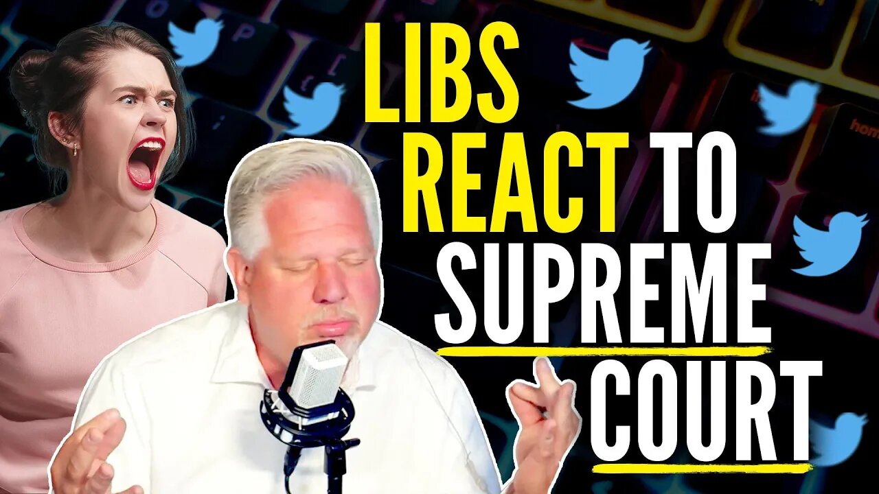 Glenn reads leftists’ CLUELESS reactions to SCOTUS decision