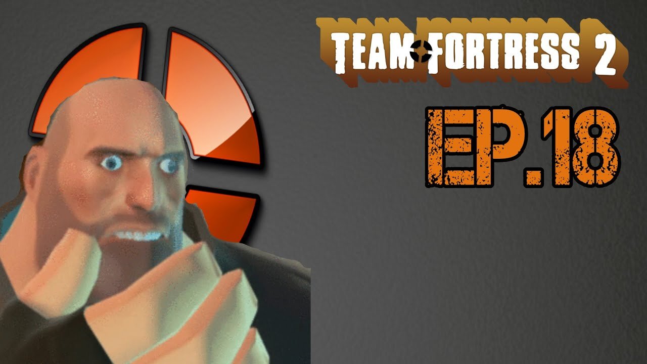 TailslyMoxPlays Team Fortress 2[Ep.18]darm you heavy