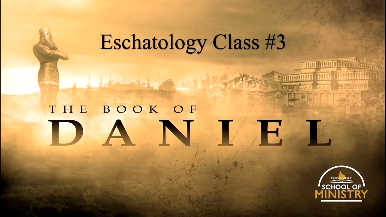 Eschatology #3 - Daniel Chapter 2