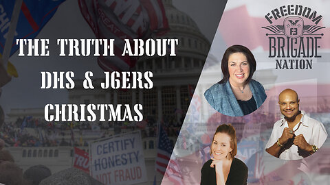 The Truth About DHS & J6ers Christmas