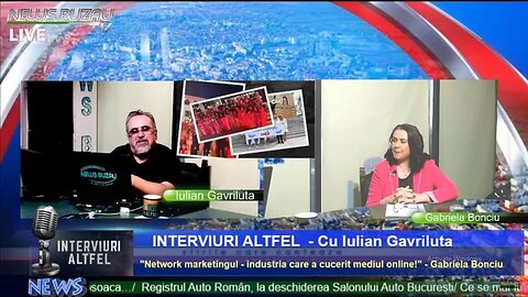 LIVE - TV NEWS BUZAU - "Interviuri altfel", cu Iulian Gavriluta. "Network marketingul - industria ca