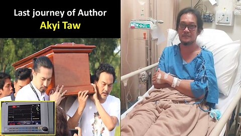 Last journey of Author Akyi Taw