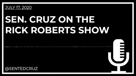 Cruz on the Rick Roberts Show Blasts Dems’ Radical Push to Defund the Police