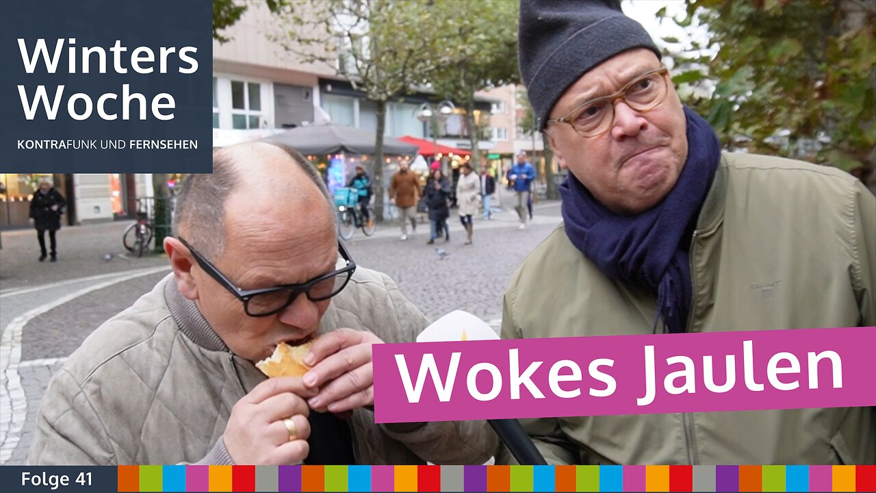 Winters Woche vom 10.11.2024 - Wokes Jaulen