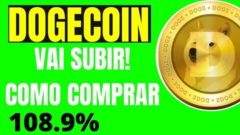 DOGECOIN VAI SUBIR COMO COMPRAR DOGECOIN