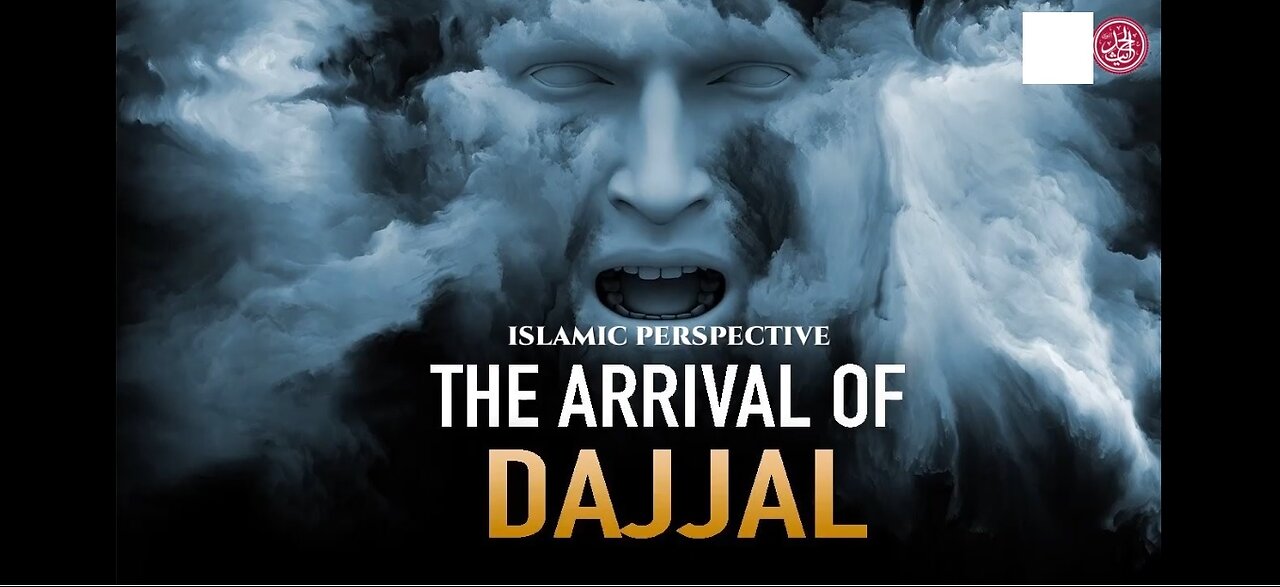 The Arrival of Dajjal | Arrival of Dajjal and Imam Mahdi | Arrival of Dajjal in Hindi | Antichrist