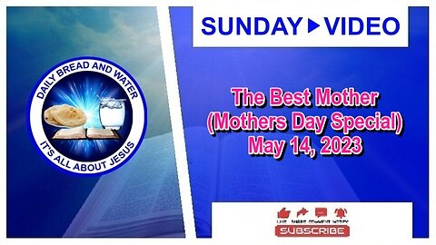 The Best Mother (Mothers Day Special)