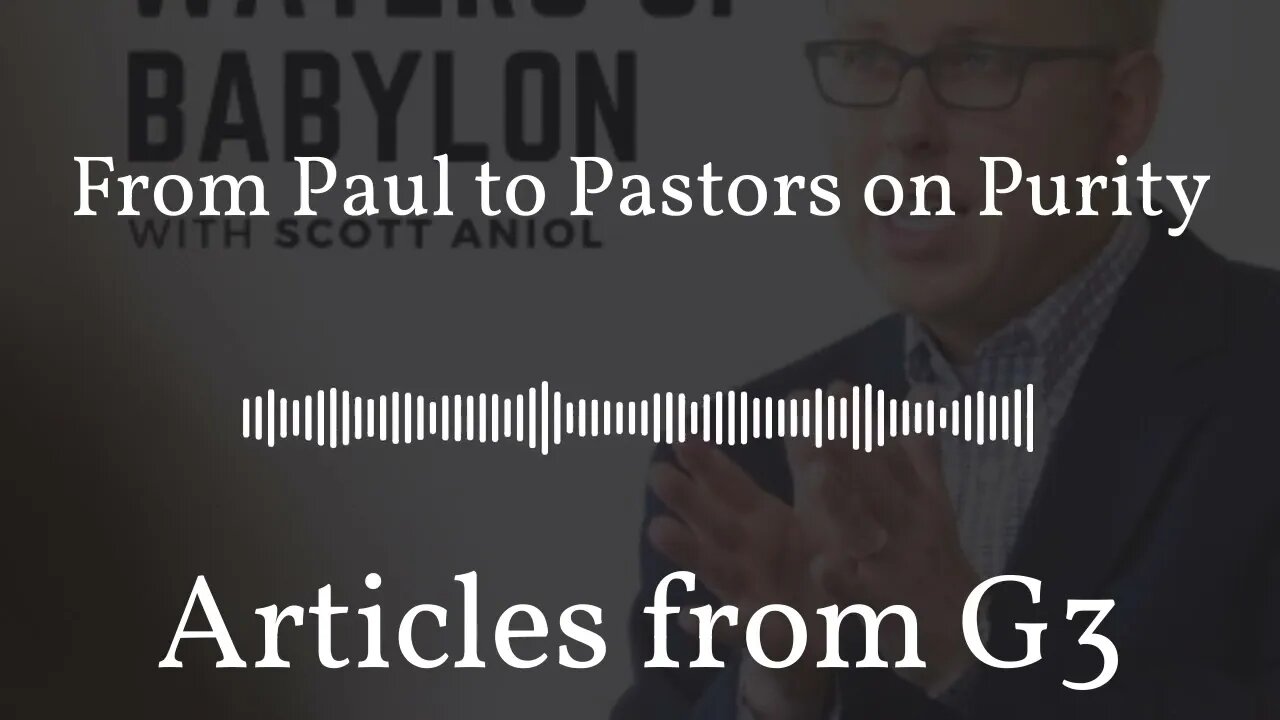 From Paul to Pastors on Purity