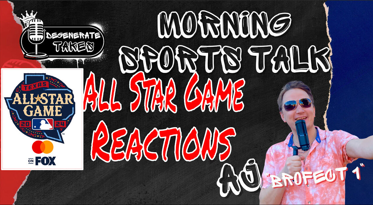 MLB All Star Game Reaction & Jaylen Brown Reacts To Bronny