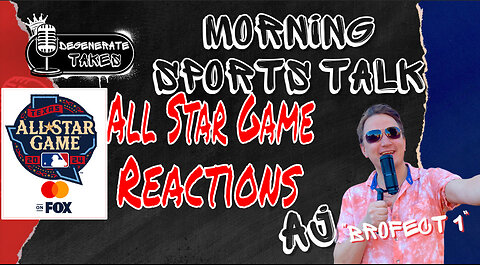 MLB All Star Game Reaction & Jaylen Brown Reacts To Bronny