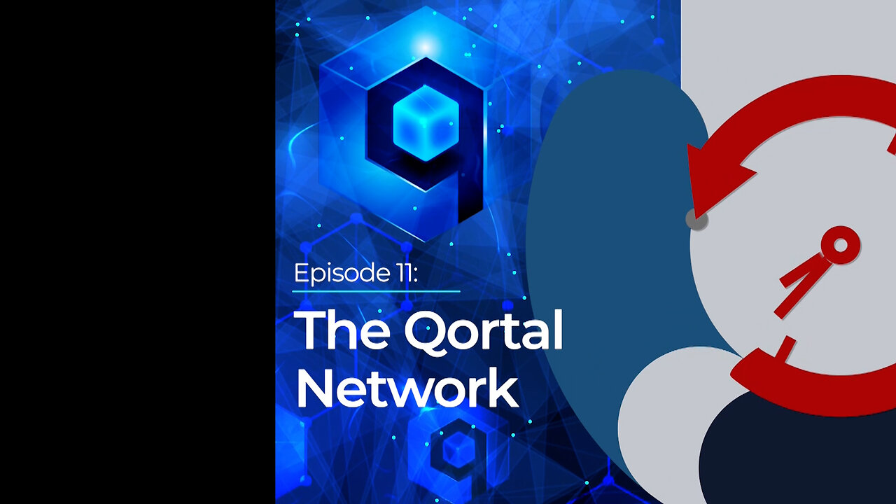 Episode 11: The Qortal Network