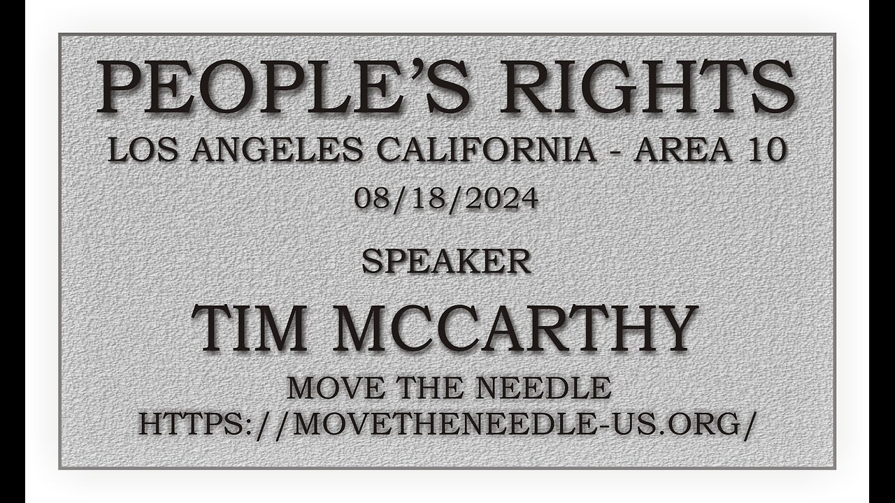 People's Rights presents - Tim McCarthy - Move the needle - 08/18/2024