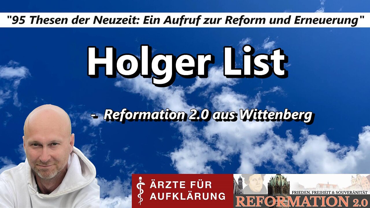 Holger List (Reformation 2.0 in Wittenberg)