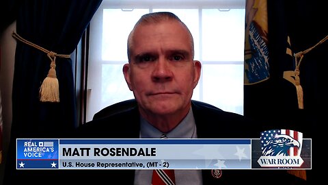 Rep. Matt Rosendale: McCarthy Only Agrees To Superficial Changes To The Speaker’s Dictatorial Powers