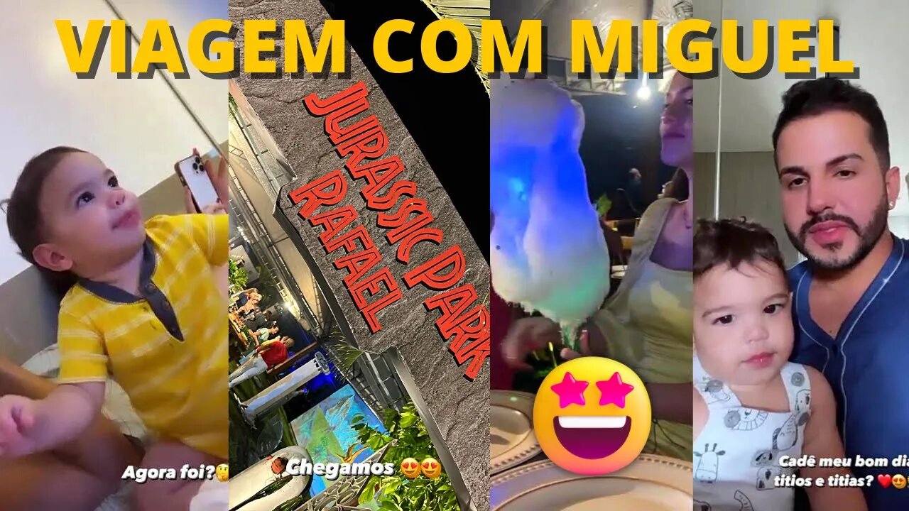 VIAGEM CONFIRMADA COM MIGUEL E FESTA DE RAFAEL COM TEMA DE DINOSSAURO