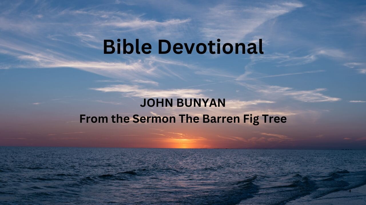 From the Sermon The Barren Fig Tree