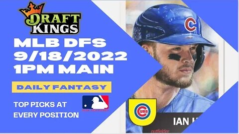 Dream's Top Picks for MLB DFS Today Main Slate 9/18/2022 Daily Fantasy Sports Strategy DraftKings