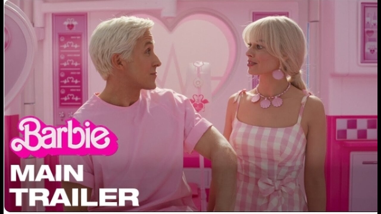 Barbie | Main Trailer