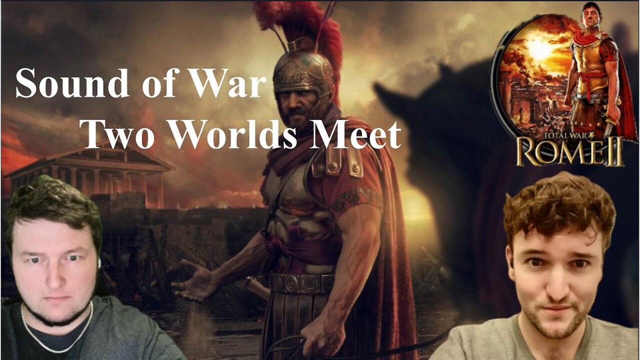 Two Worlds Meet - Rome Total War II