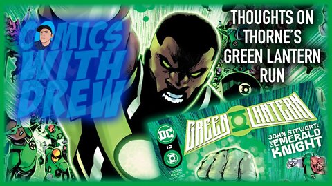 Thoughts on Thorne's Green Lantern Run and Issue #12 review