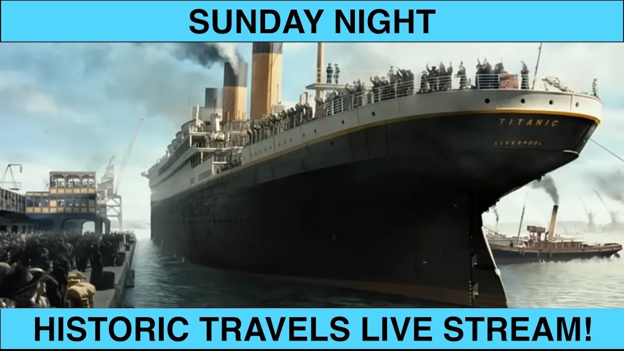 SUNDAY NIGHT HISTORIC TRAVELS LIVE TIME!!!