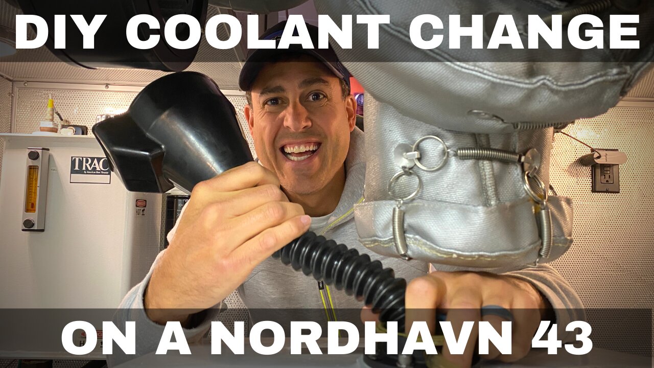 DIY Engine Coolant Change on a Nordhavn 43 trawler [MV FREEDOM SEATTLE]