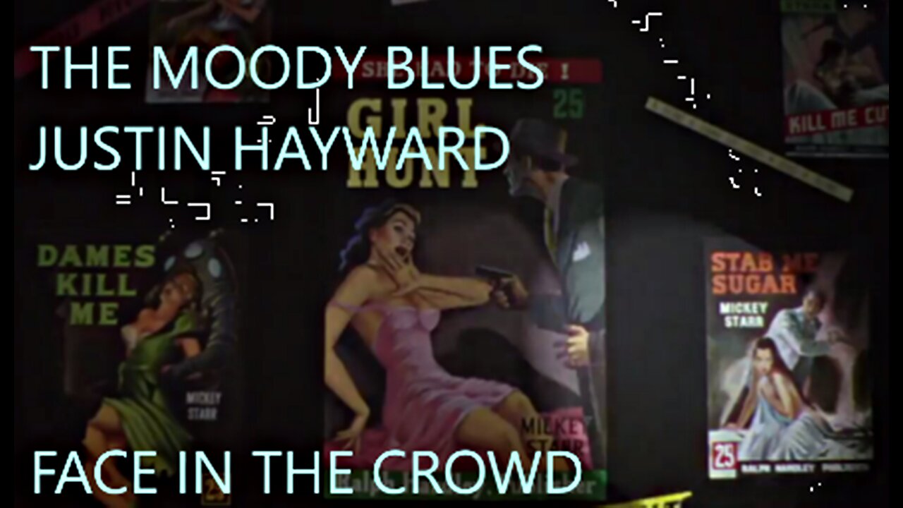 THE MOODY BLUES - JUSTIN HAYWARD - FACE IN THE CROWD - CYD & FRED DANCERS