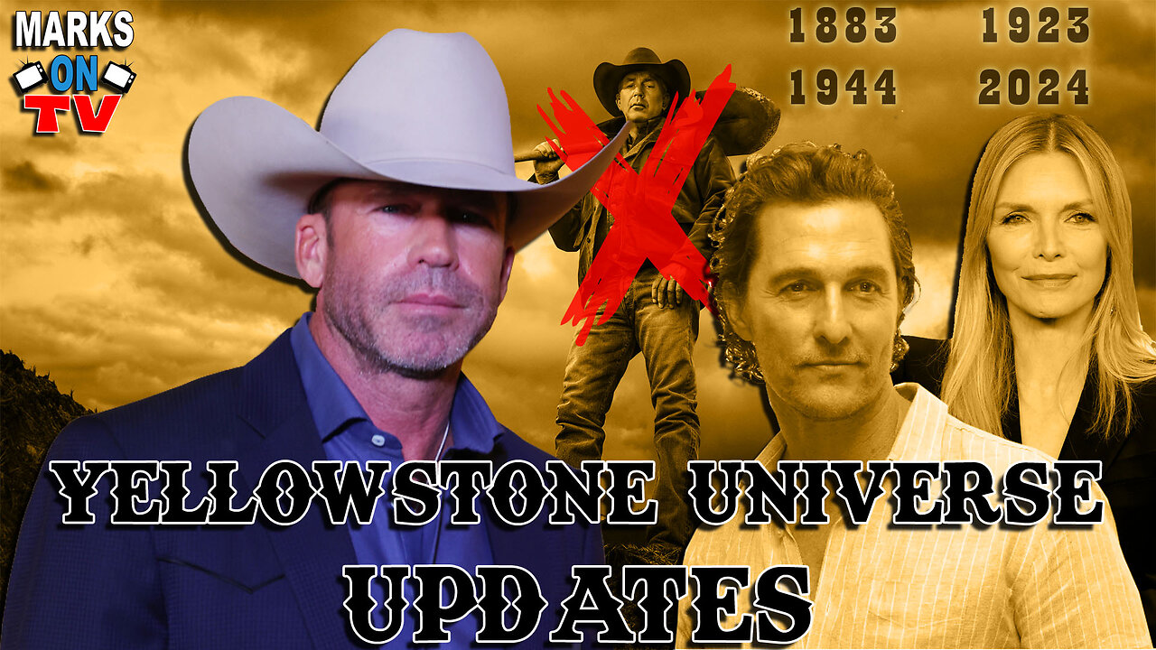 Yellowstone Universe Updates (Matthew McConaughey & Michelle Pfeiffer Joining Cast)