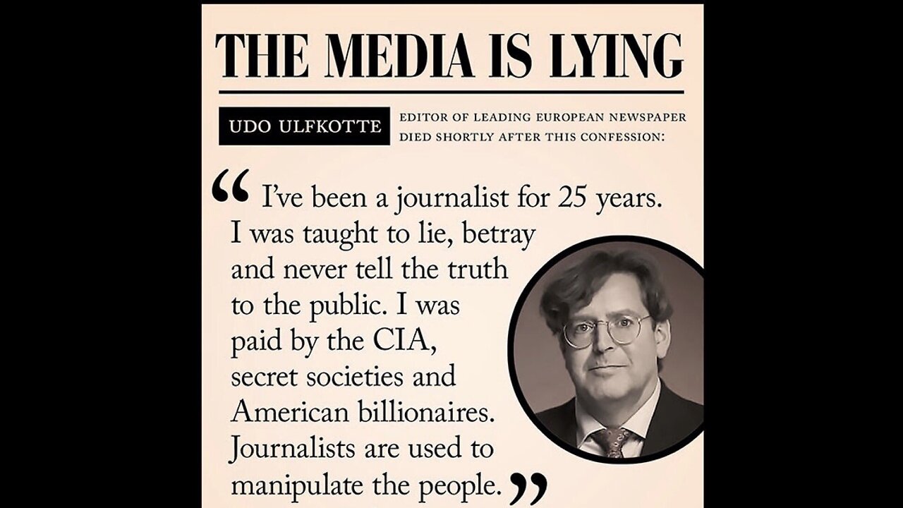 The Media Is Lying -Udo Ulfkotte - Editor of Leading Newspaper Died Shortly After This Confession...