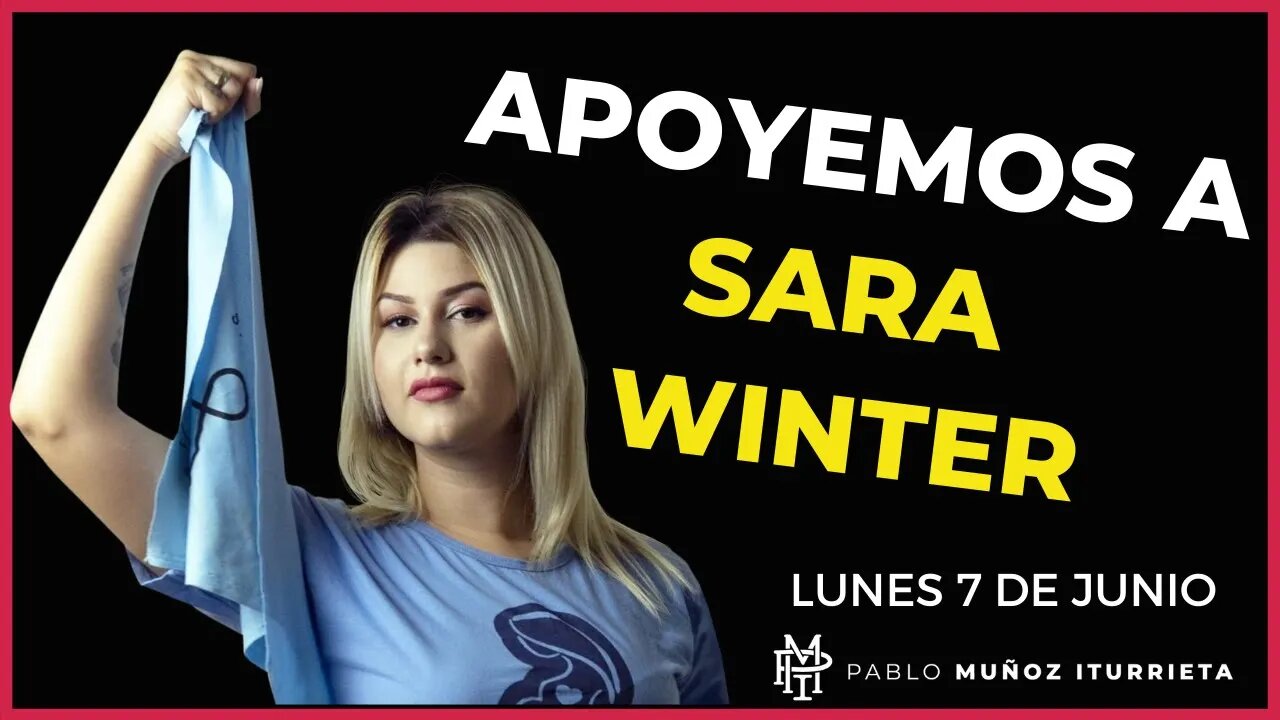 ¡Apoyemos a Sara Winter!