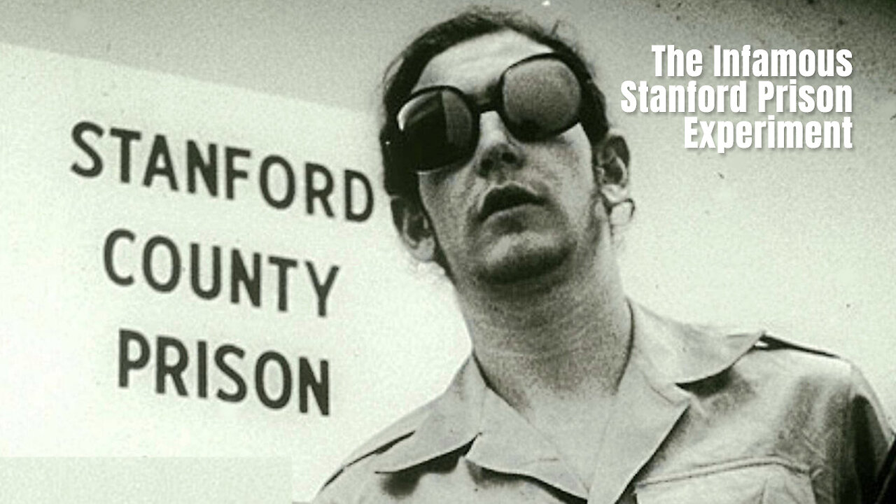 The Infamous Stanford Prison Experiment