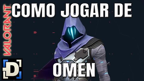 Como jogar de OMEN no VALORANT | GUIA DE AGENTES