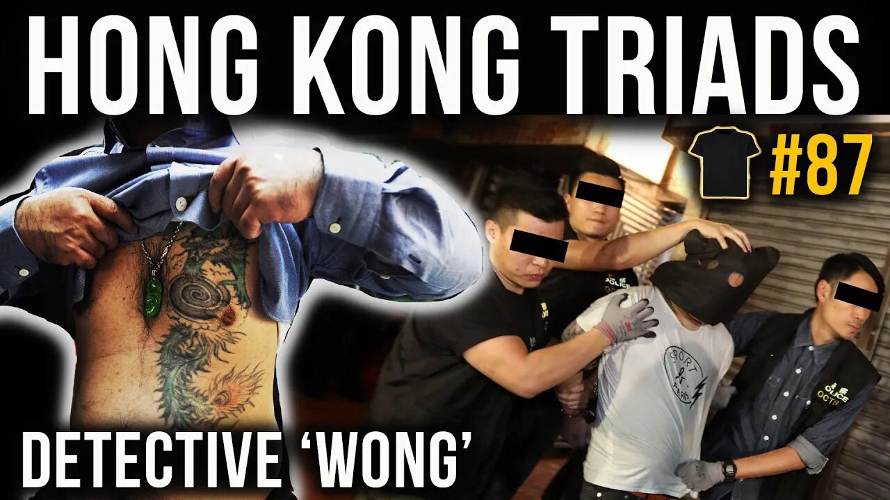 Hong Kong's Undercover Triad Police | Detective 'Wong' | True Crime | Bought the T-Shirt Podcast