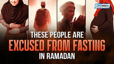 These People Are Excused From Fasting In Ramadan