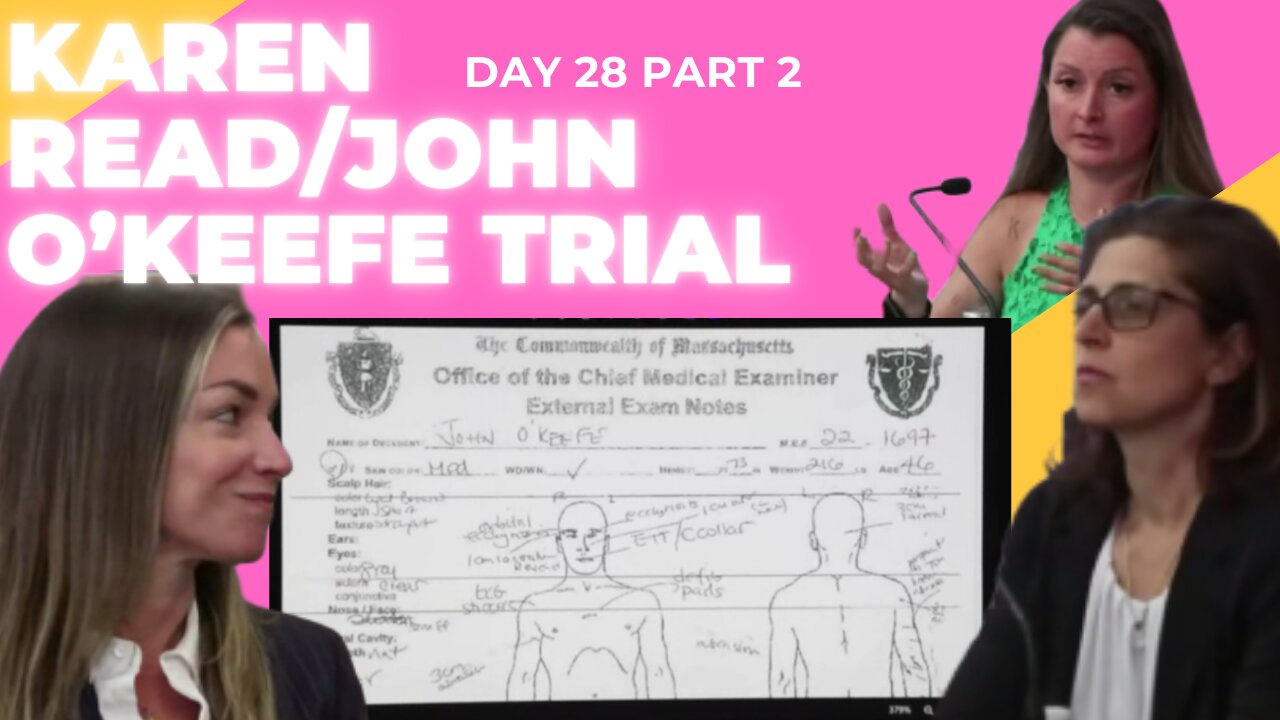 John O'Keefe/Karen Read Murder Trial: Day 28 Part 2