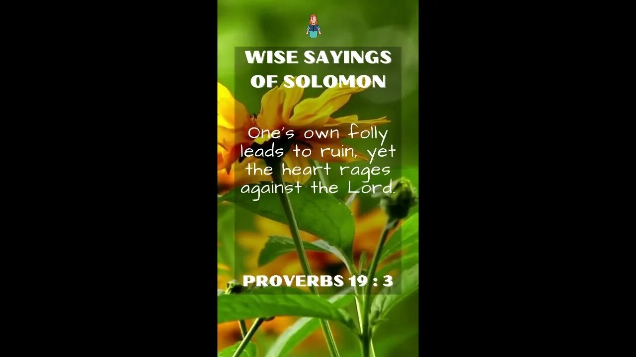 Proverbs 19:3 | NRSV Bible - Wise Sayings of Solomon