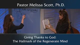 Colossians 3:15 Giving Thanks to God: The Hallmark of the Regenerate Mind - Colossians Ch. 3 #10