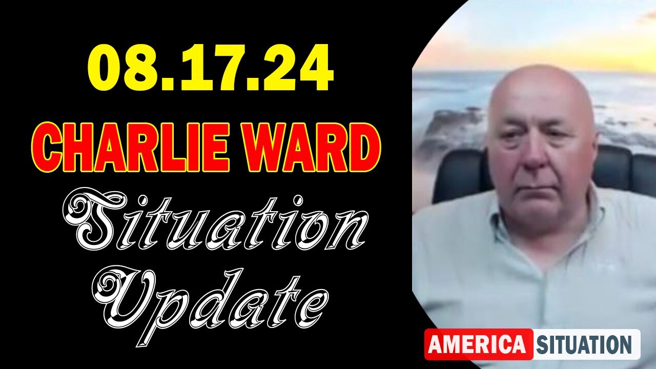 Charlie Ward Situation Update Aug 17: "Charlie Ward Daily News With Paul Brooker & Drew Demi"