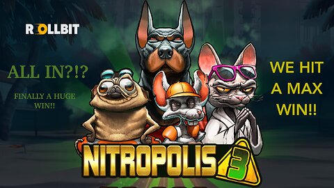 I HIT A MAX WIN ON NITROPOLIS 3 OVER 50000x!!! (Rollbit)