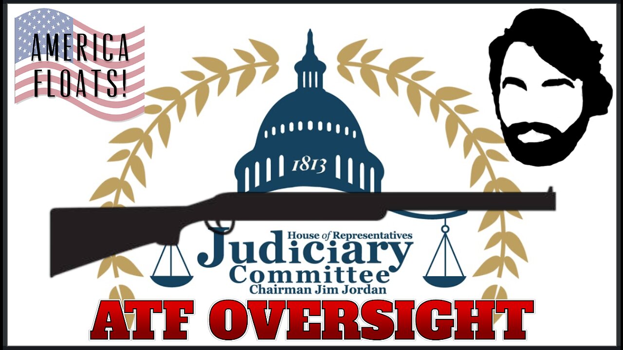 ATF Oversight Hearing Judiciary Committee Livestream