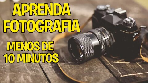 📸APRENDA FOTOGRAFIA EM MENOS DE 10 MINUTOS - 🤯🤯