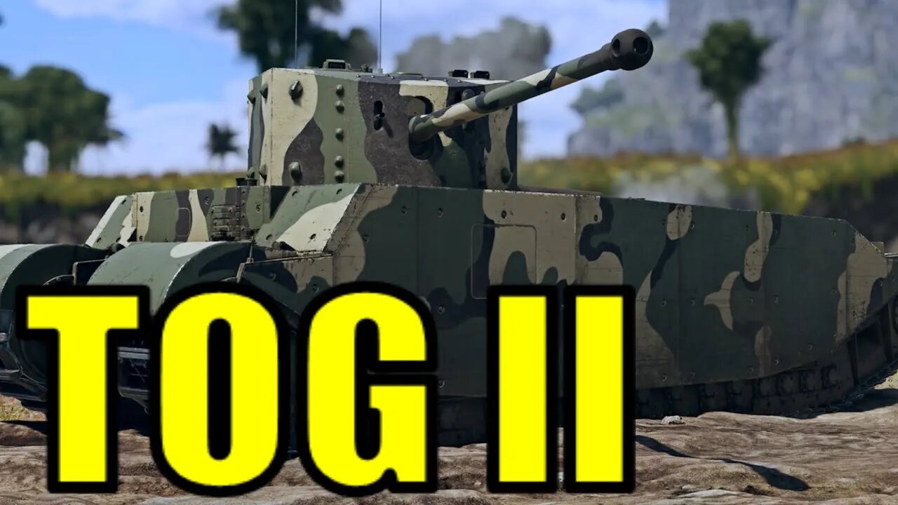 TOG II: A British Behemoth! - Dreams Come True Devblog - War Thunder