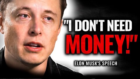 If You Hate Elon Musk Watch This Video — It Will Change Your Mind - Elon Musk's Speech