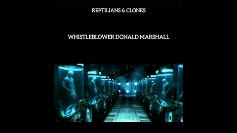 THE TRUTH ABOUT CLONING FACILITIES EXPOSED - WHISTLEBLOWER DONALD MARSHALL