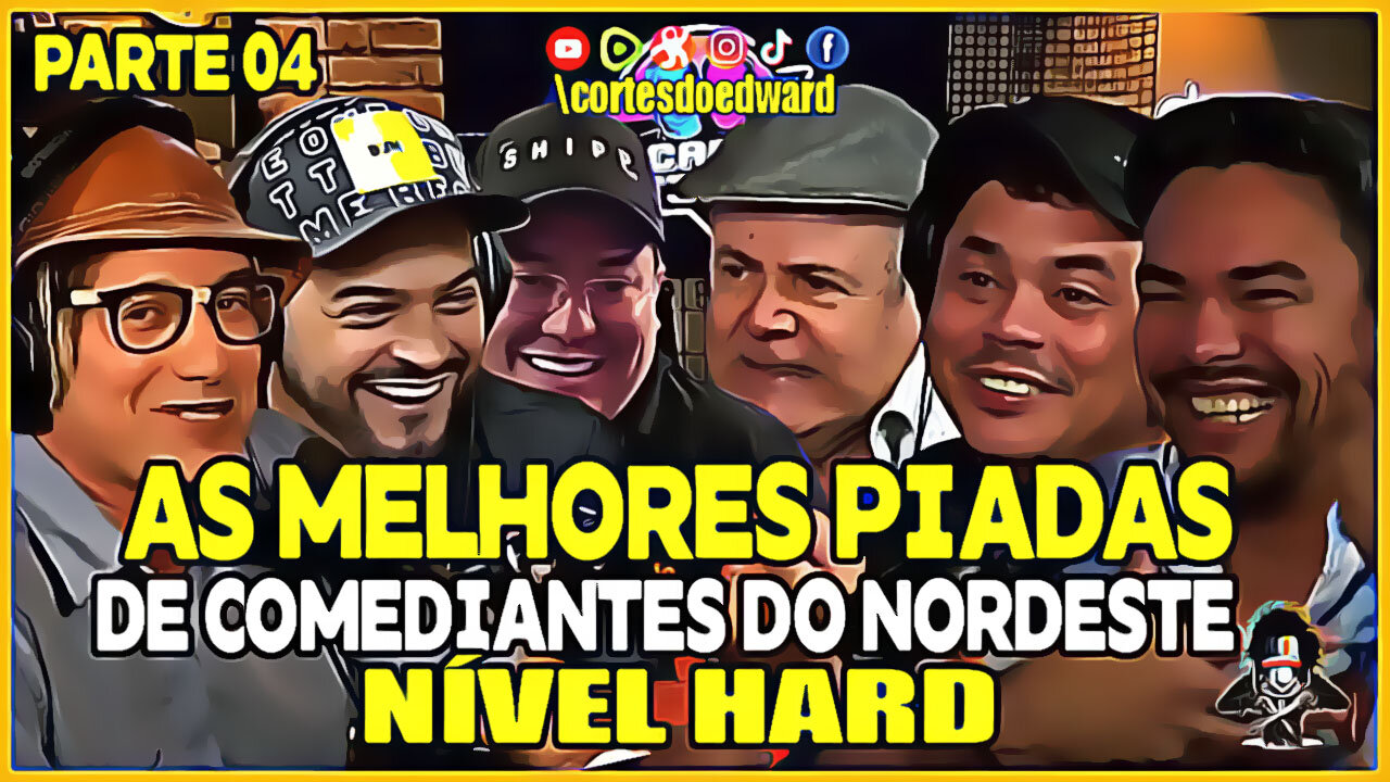 O MELHOR DO HUMOR NORDESTINO - PARTE 04