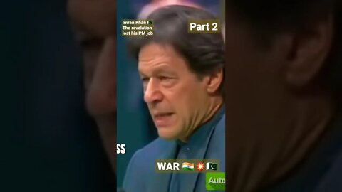 Imran Khan 🇵🇰he revelationlost his PM job