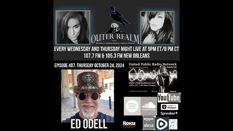 The Outer Realm - Ed Odell - High Strangeness and The Paranormal